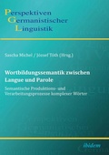 Cover: Wortbildungssemantik zwischen Langue und Parole - ibidem