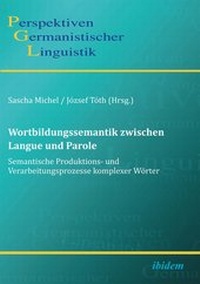 Abbildung von: Wortbildungssemantik zwischen Langue und Parole - ibidem