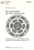 Cover: Die Goldschmiede der Tang- und Song-Zeit - Peter Lang Verlag
