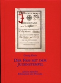 Cover: Der Pass mit dem Judenstempel - Bibliothek der Provinz