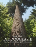 Cover: Die Douglasie - Bibliothek der Provinz