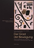 Cover: Der Grad der Bewegung - Peter Lang Verlag