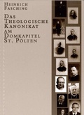 Cover: Das theologische Kanonikat am Domkapitel St. P&ouml;lten - Di&ouml;zesanarchiv St. P&ouml;lten