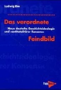 Cover: Das verordnete Feindbild - PapyRossa Verlag