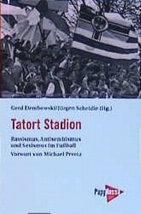 Enlarge image Cover: Tatort Stadion - PapyRossa Verlag