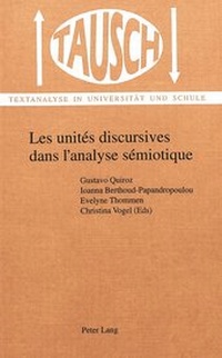 Abbildung von: Les unités discursives dans l'analyse sémiotique: la segmentation du discours - Peter Lang Verlag