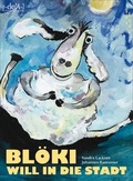 Cover: Bl&ouml;ki will in die Stadt - deA-Verlag