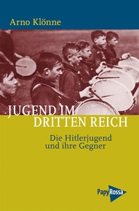Bild: Jugend im Dritten Reich - PapyRossa Verlag