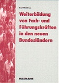 Cover: Weiterbildung von Fach- und F&uuml;hrungskr&auml;ften in den neuen Bundesl&auml;ndern - Waxmann