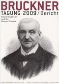 Cover: Bruckner Tagung 2009 / Bericht - Musikwissenschaftlicher Verlag Wien