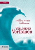 Cover: Verlorenes Vertrauen - Goldegg Verlag GmbH