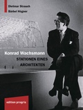 Cover: Konrad Wachsmann - Edition Progris