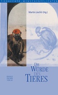 Cover: Die W&uuml;rde des Tieres - Fischer, Harald