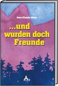 Cover: Und wurden doch Freunde - Spurbuchverlag