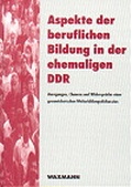 Cover: Aspekte der beruflichen Bildung in der ehemaligen DDR - Waxmann