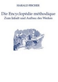 Enlarge image Cover: Die Encyclopédie méthodique - Fischer, Harald