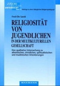 Cover: Religiosit&auml;t von Jugendlichen in der multikulturellen Gesellschaft - Waxmann