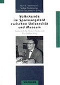 Cover: Volkskunde im Spannungsfeld zwischen Universit&auml;t und Museum - Waxmann