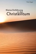 Cover: Kleine Einf&uuml;hrung in das Christentum - dip3 Bildungsservice GmbH