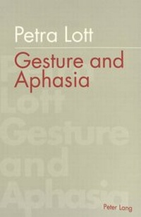 Abbildung von: Gesture and Aphasia - Peter Lang Verlag