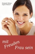 Cover: Mit Freuden Frau sein - dip3 Bildungsservice GmbH