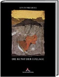 Cover: Die Kunst der Collage - Spurbuchverlag