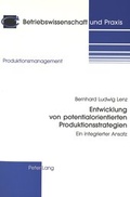 Cover: Entwicklung von potentialorientierten Produktionsstrategien - Peter Lang Verlag