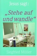 Cover: Jesus sagt: "Stehe auf und wandle" - Missionswerk Karlsruhe