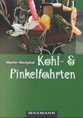 Cover: Kohl- und Pinkelfahrten - Waxmann