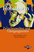 Cover: Zwischenwelten und &Uuml;bergangszeiten - PapyRossa Verlag