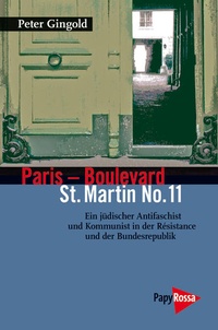 Abbildung von: Paris - Boulevard St. Martin No. 11 - PapyRossa Verlag