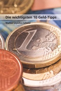 Cover: Die wichtigsten 10 Geld-Tipps - Lebensgeschenke Verlag