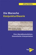 Cover: Die Marxsche Konjunkturtheorie - PapyRossa Verlag