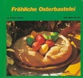 Cover: Fr&ouml;hliche Osterbastelei - ALS-Verlag
