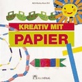 Cover: Kreativ mit Papier - ALS-Verlag