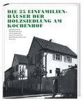 Cover: Die 25 Einfamilienh&auml;user der Holzsiedlung am Kochenhof - Spurbuchverlag