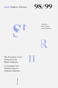 Cover: The Perception of the Elements in the Hindu Tradition- La perception des &eacute;l&eacute;ments dans les traditions hindoues - Peter Lang Verlag