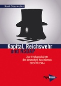 Cover: Kapital, Reichswehr und NSDAP - PapyRossa Verlag