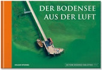 Enlarge image Cover: Der Bodensee aus der Luft - Edition Panorama