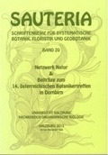 Cover: Sauteria 20: Netzwerk Natur & Beitr&auml;ge zum 14. &ouml;sterreichischen Botanikertreffen in Dornbirn - Just, A