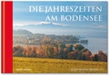 Cover: Die Jahreszeiten am Bodensee - Edition Panorama