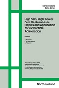 Cover: High Gain, High Power Free Electron Laser: Physics and Application to TeV Particle Acceleration - Elsevier