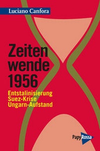 Abbildung von: Zeitenwende 1956 - PapyRossa Verlag