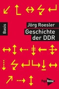 Cover: Geschichte der DDR - PapyRossa Verlag