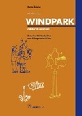 Cover: Windpark - Objekte im Wind - ALS-Verlag