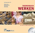 Cover: Themenbuch Werken f&uuml;r die Klassen 1-6 - ALS-Verlag