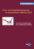 Cover: Lohn- und Kapitaleinkommen in Deutschland 1990 bis 2010 - PapyRossa Verlag