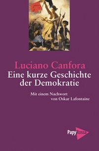 Abbildung von: Eine kurze Geschichte der Demokratie - PapyRossa Verlag