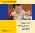 Cover: Sprechen, Klatschen, Singen - ALS-Verlag
