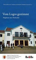 Cover: Vom Logos gestimmt - Polyphonie einer Hochschule - Medien-GmbH Heiligenkreuz